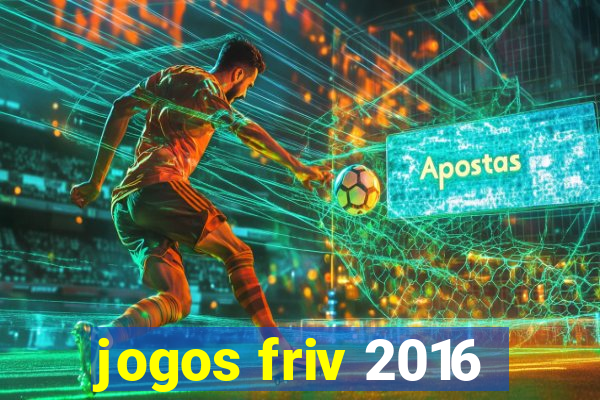 jogos friv 2016